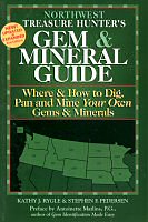 Northwest Treasure Hunter's Gem and Mineral Guide